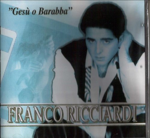 Franco Ricciardi-Gesu' O Barabba von ITWHYCD