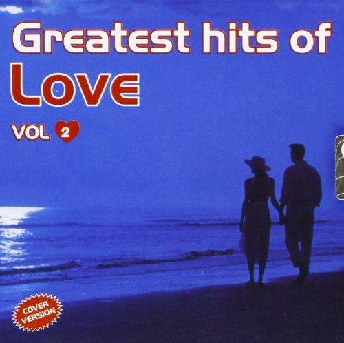 Greatest Hits of Love Vol.2 von ITWHYCD