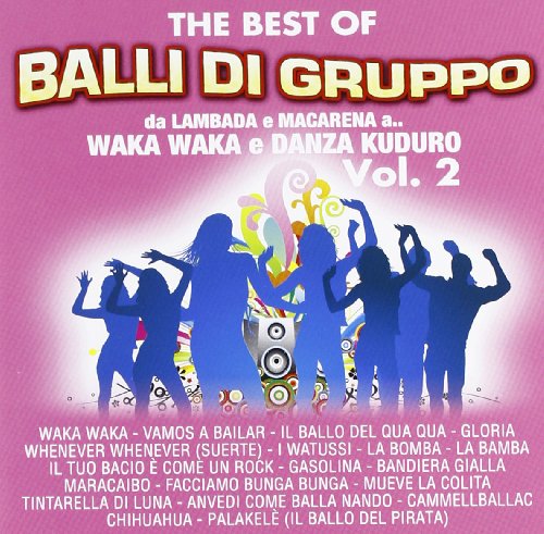 The Best of Balli Di Gruppo 2 von ITWHYCD