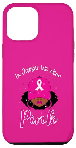 Im Oktober tragen wir Pink Breast Cancer Awarenes Hülle für iPhone 12 Pro Max Im Oktober tragen wir Pink Breast Cancer Awarenes Hülle für iPhone 12 Pro Max von IVRY