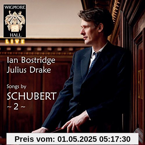 Lieder Vol.2 - Wigmore Hall Live von Ian Bostridge