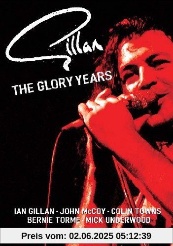 Gillan - The Glory Years Gillan - The Glory Years von Ian Gillan