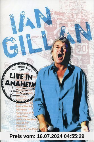 Ian Gillan - Live in Anaheim von Ian Gillan