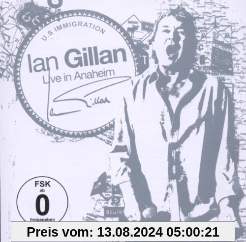 Live in Anaheim (CD+DVD) von Ian Gillan