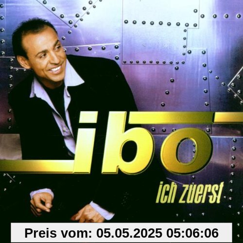 Ich Zuerst Ich Zuerst von Ibo