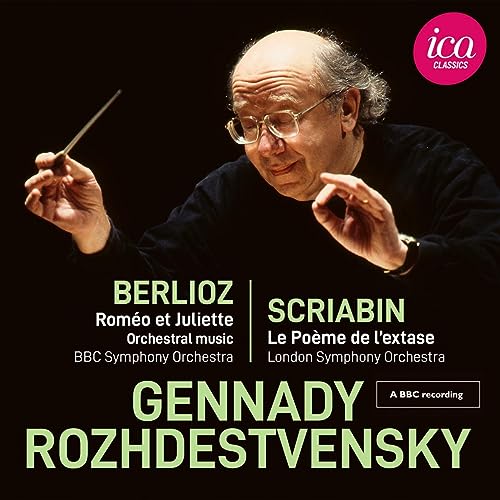 Hector Berlioz: Roméo et Juliette - Alexander Scriabin: Le Poème de l’extase von Ibs classical