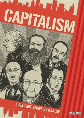 CAPITALISM: SIX-PART SERIES - CAPITALISM: SIX-PART SERIES (1 DVD) von Icarus Films