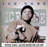 Kill at Will Kill at Will von Ice Cube