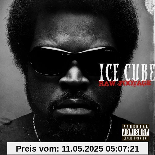 Raw Footage von Ice Cube