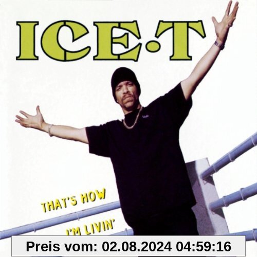 That'S How I'M Livin' von Ice-T