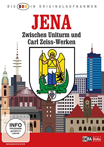 Die DDR in Originalaufnahmen ‒ Jena ‒ Zwischen Uniturm und Carl-Zeiss-Werken von Icestorm Entertainment (Edel)