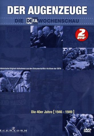 Der Augenzeuge - Die DEFA Wochenschau - Die 40er Jahre (1946 - 1949) (2 DVDs) von Icestorm Entertainment GmbH