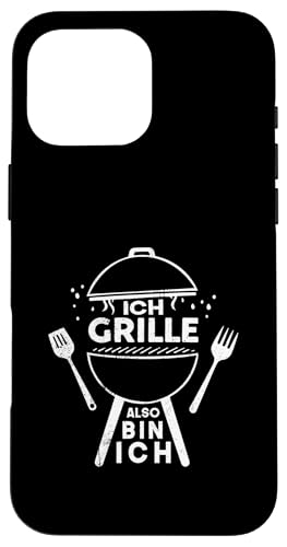 Ich Grille Also Bin Ich Lustiger Grill Spruch Papa Hülle für iPhone 16 Pro Max Ich Grille Also Bin Ich Lustiger Grill Spruch Papa Hülle für iPhone 16 Pro Max von Ich Grille Also Bin Ich Vatertag Geschenk Grillen