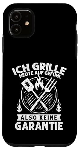 Ich grille auf Gefühl Vatertag Grillen Spruch Männer Papa Hülle für iPhone 11 von Ich grille auf Gefühl Vatertag Geschenk Papa