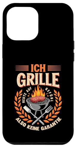 Ich grille auf Gefühl Vatertag Grillen Spruch Männer Papa Hülle für iPhone 12 Pro Max von Ich grille auf Gefühl Vatertag Geschenk Papa