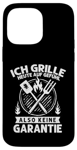 Ich grille auf Gefühl Vatertag Grillen Spruch Männer Papa Hülle für iPhone 14 Pro Max von Ich grille auf Gefühl Vatertag Geschenk Papa