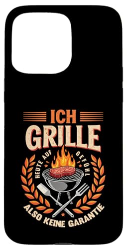 Ich grille auf Gefühl Vatertag Grillen Spruch Männer Papa Hülle für iPhone 15 Pro Max von Ich grille auf Gefühl Vatertag Geschenk Papa