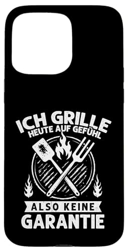 Ich grille auf Gefühl Vatertag Grillen Spruch Männer Papa Hülle für iPhone 15 Pro Max von Ich grille auf Gefühl Vatertag Geschenk Papa