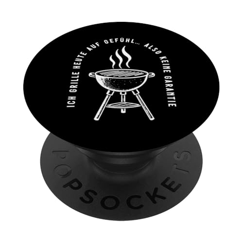 Ich grille auf Gefühl Vatertag Grillen Spruch Männer Papa PopSockets Klebender PopGrip von Ich grille auf Gefühl Vatertag Geschenk Papa