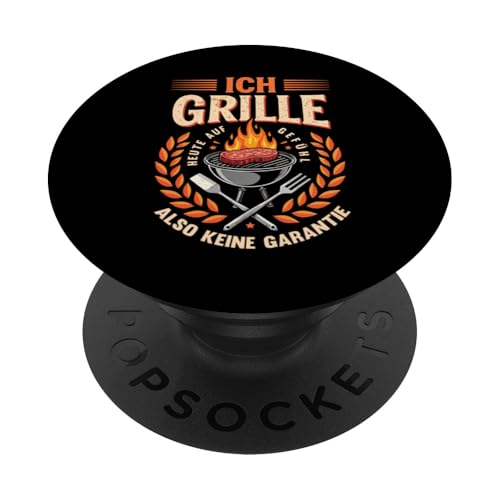 Ich grille auf Gefühl Vatertag Grillen Spruch Männer Papa PopSockets Klebender PopGrip von Ich grille auf Gefühl Vatertag Geschenk Papa
