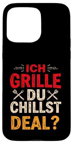 Ich grille du chillst Vatertag Papa Familie Humor Für Männer Hülle für iPhone 15 Pro Max von Ich grille du chillst Grillen Vatertag Geschenk