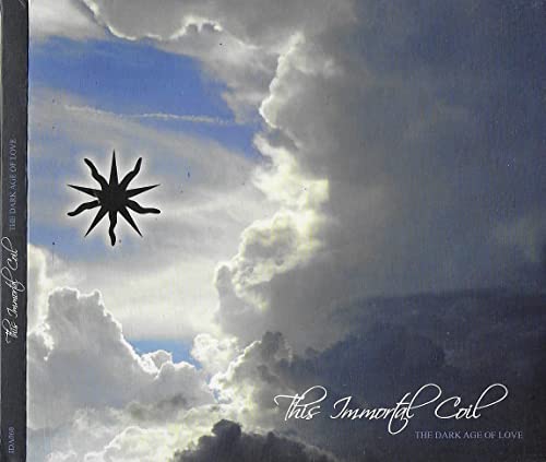 The Dark Age of Love von Ici d'Ailleurs