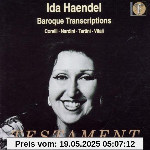 Baroque Transcriptions Baroque Transcriptions von Ida Haendel