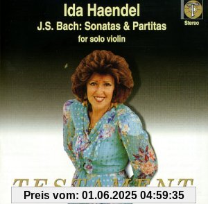 Sonaten und Partiten BWV 1001-1006 Sonaten und Partiten BWV 1001-1006 von Ida Haendel