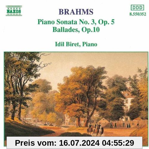 Brahms: Klaviersonate 3 / Balladen op.10 von Idil Biret