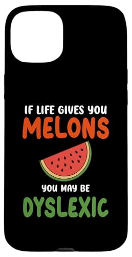Wenn das Leben dir Melonen gibt, bist du vielleicht Legastheniker Lustige Zitate Hülle für iPhone 15 Plus von If Life Gives You Melons Funny Quotes Design
