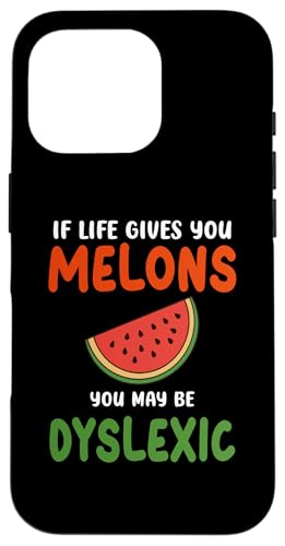 Wenn das Leben dir Melonen gibt, bist du vielleicht Legastheniker Lustige Zitate Hülle für iPhone 16 Pro von If Life Gives You Melons Funny Quotes Design