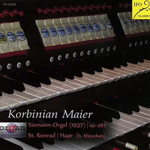 Siemann Orgel St.Konrad/Haar von Ifo Classics (Medienvertrieb Heinzelmann)