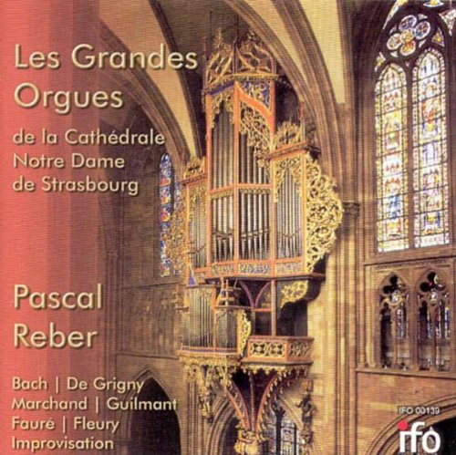 Die Grosse Orgel der Kathedrale zu Strassburg von Ifo