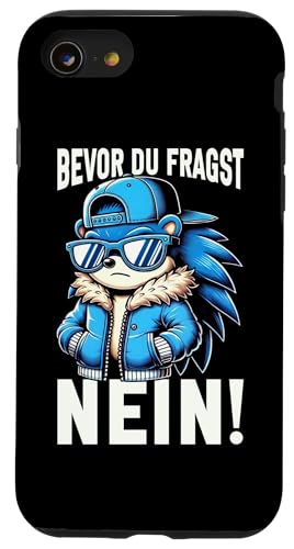 Bevor Du Fragst Nein Igel Schlechte Laune Sarkasmus Hülle für iPhone SE (2020) / 7 / 8 von Igel Sarkastische Sprüche Lustige Aussagen