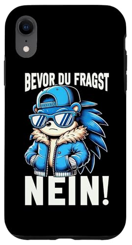 Bevor Du Fragst Nein Igel Schlechte Laune Sarkasmus Hülle für iPhone XR von Igel Sarkastische Sprüche Lustige Aussagen