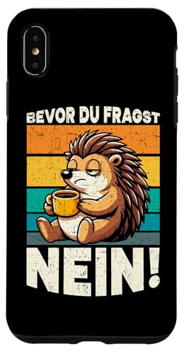 Bevor Du Fragst Nein Igel Schlechte Laune Sarkasmus Hülle für iPhone XS Max Bevor Du Fragst Nein Igel Schlechte Laune Sarkasmus Hülle für iPhone XS Max von Igel Sarkastische Sprüche Lustige Aussagen