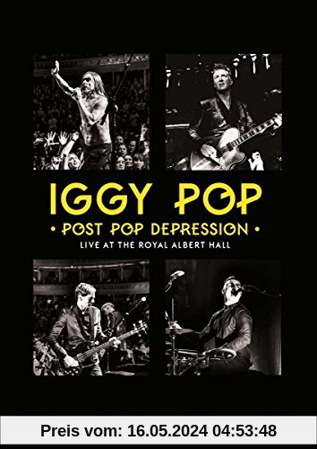 Iggy Pop - Post Pop Depression: Live At Royal Albert Hall von Iggy Pop