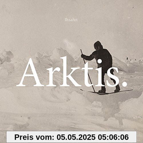 Arktis Arktis von Ihsahn
