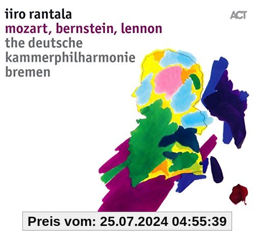 Mozart,Bernstein,Lennon von Iiro Rantala