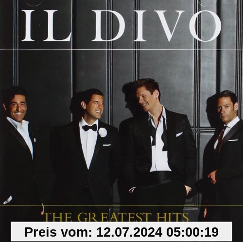 The Greatest Hits (Deluxe) von Il Divo