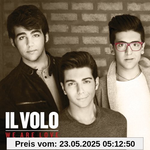 We Are Love We Are Love von Il Volo