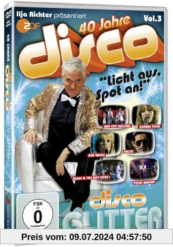Various Artists - 40 Jahre Disco: Disco Glitter von Ilja Richter