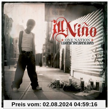 One Nation Underground von Ill Nino