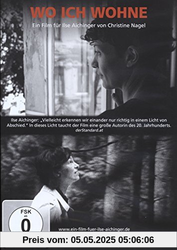 Wo ich wohne - Ein Film für Ilse Aichinger Wo ich wohne - Ein Film für Ilse Aichinger von Ilse Aichinger