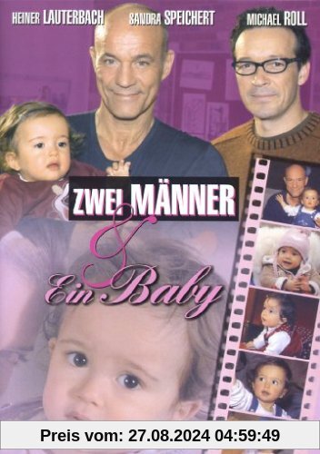 Zwei Männer und ein Baby von Ilse Hofmann