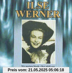 Ilse Werner Ilse Werner von Ilse Werner