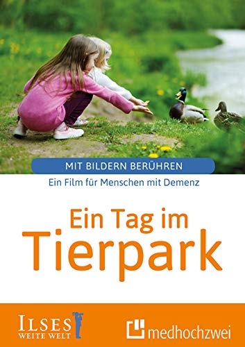 Ein Tag im Tierpark von Ilses weite Welt