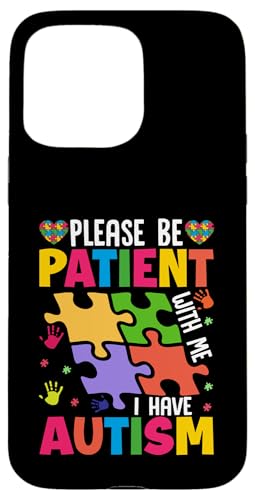 Please Be Patient With Me I Have Autism Hülle für iPhone 15 Pro Max von Im April tragen wir blaue