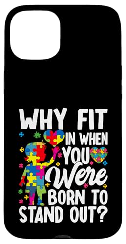 Why Fit In When You Were Born To Stand Out? Hülle für iPhone 15 Plus Why Fit In When You Were Born To Stand Out? Hülle für iPhone 15 Plus von Im April tragen wir blaue