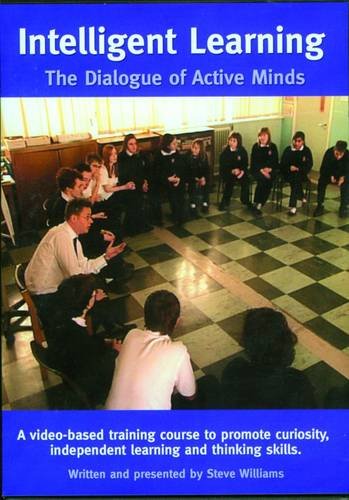 Intelligent Learning: The Dialogue of Active Minds - A Video Based Training Course to Promote Curiosity, Independent Learning and Thinking Skills [DVD] von Imaginative Minds